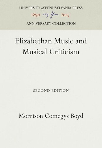Elizabethan Music And Musical Criticism Reprint 2016 Morrison Comegys Boyd