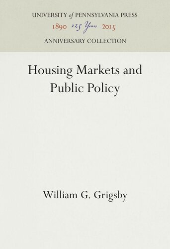 Housing Markets And Public Policy William G Grigsby