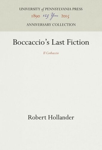 Boccaccios Last Fiction Il Corbaccio Reprint 2016 Robert Hollander