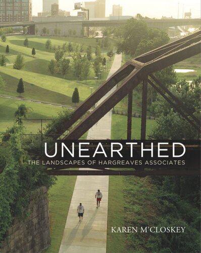 Unearthed The Landscapes Of Hargreaves Associates Karen Mcloskey