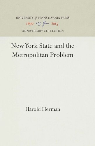 New York State And The Metropolitan Problem Reprint 2016 Harold Herman