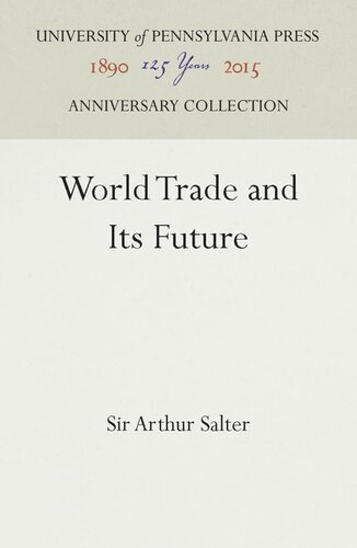 World Trade And Its Future Reprint 2016 Sir Arthur Salter