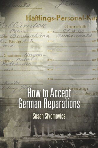 How To Accept German Reparations Susan Slyomovics