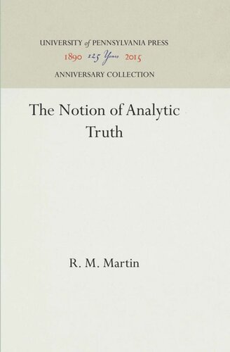 The Notion Of Analytic Truth Reprint 2016 R M Martin