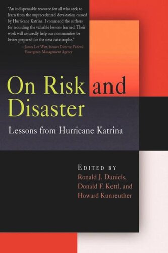 On Risk And Disaster Lessons From Hurricane Katrina Ronald J Daniels Editor Donald F Kettl Editor Howard Kunreuther Editor Amy Gutmann Editor