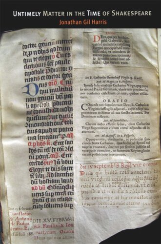 Untimely Matter In The Time Of Shakespeare Jonathan Gil Harris