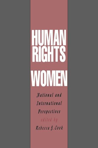 Human Rights Of Women National And International Perspectives Rebecca J Cook Editor