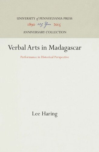 Verbal Arts In Madagascar Performance In Historical Perspective Reprint 2016 Lee Haring