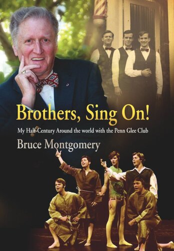 Brothers Sing On My Halfcentury Around The World With The Penn Glee Club Bruce Montgomery