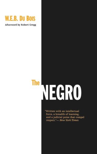 The Negro W E B Du Bois Robert Gregg