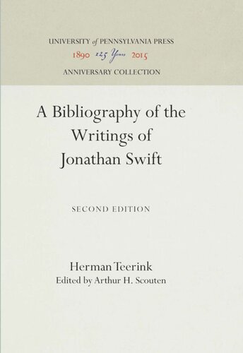 A Bibliography Of The Writings Of Jonathan Swift Reprint 2016 Herman Teerink Editor Arthur H Scouten Editor