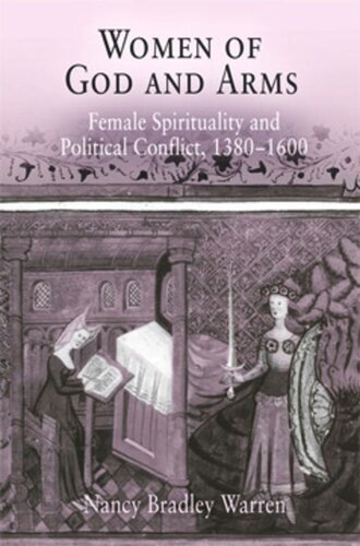 Women Of God And Arms Female Spirituality And Political Conflict 13816 Nancy Bradley Warren