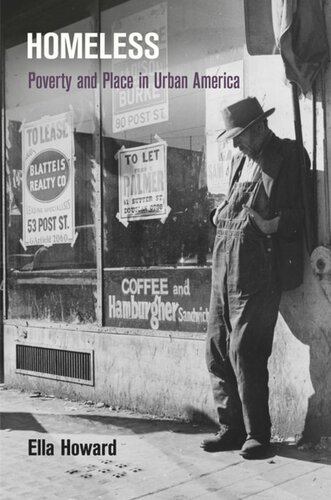 Homeless Poverty And Place In Urban America Ella Howard