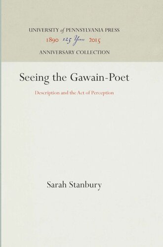 Seeing The Gawainpoet Description And The Act Of Perception Reprint 2016 Sarah Stanbury