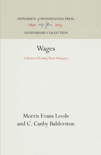 Wages A Means Of Testing Their Adequacy Reprint 2016 Morris Evans Leeds C Canby Balderston