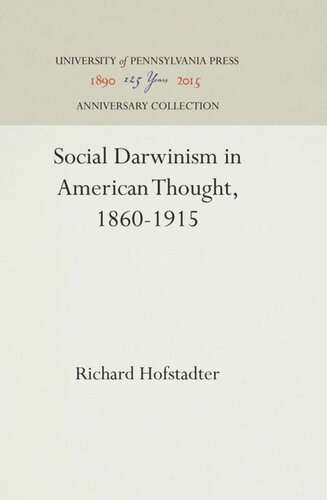 Social Darwinism In American Thought 18601915 Reprint 2016 Richard Hofstadter