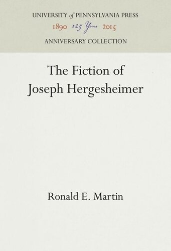 The Fiction Of Joseph Hergesheimer Reprint 2016 Ronald E Martin