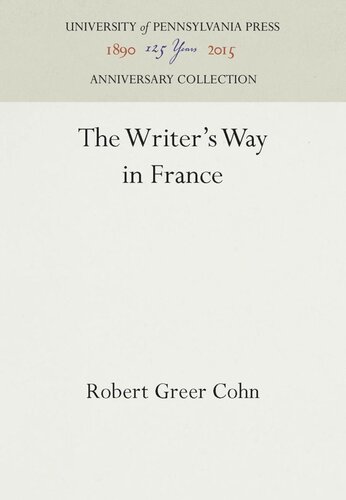 The Writers Way In France Reprint 2016 Robert Greer Cohn