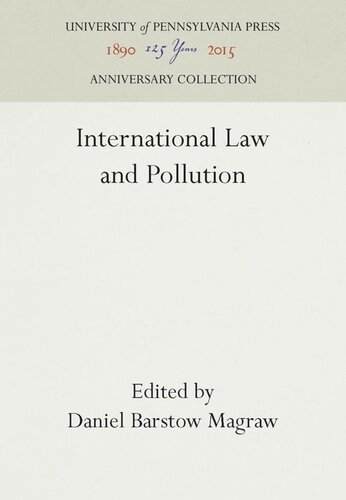 International Law And Pollution Reprint 2016 Daniel Barstow Magraw Editor
