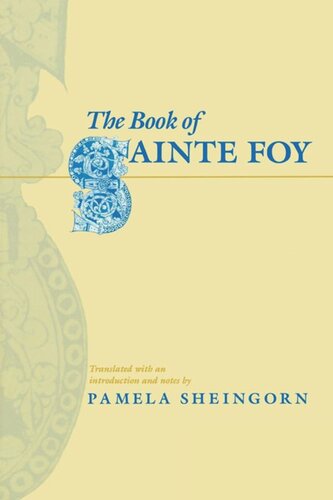 The Book Of Sainte Foy Pamela Sheingorn Editor Pamela Sheingorn Editor