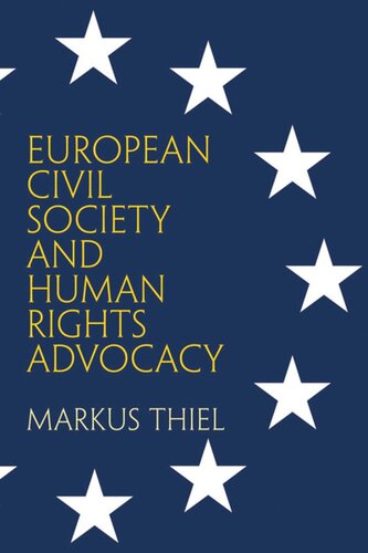 European Civil Society And Human Rights Advocacy Markus Thiel