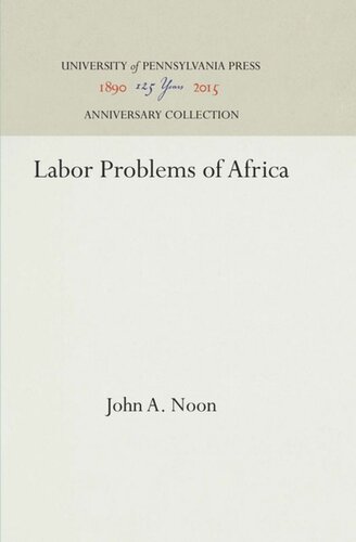 Labor Problems Of Africa Reprint 2016 John A Noon