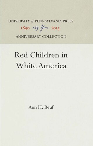 Red Children In White America Reprint 2016 Ann Hill Beuf