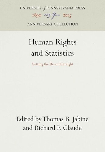 Human Rights And Statistics Getting The Record Straight Reprint 2016 Thomas B Jabine Editor Richard Pierre Claude Editor