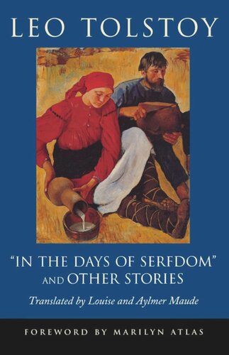 In The Days Of Serfdom And Other Stories Leo Tolstoy Marilyn Atlas Louise Maude Aylmer Maude
