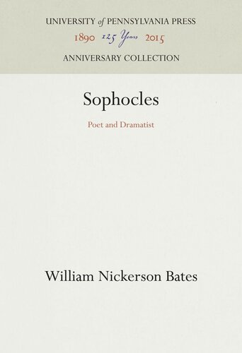 Sophocles Poet And Dramatist William Nickerson Bates