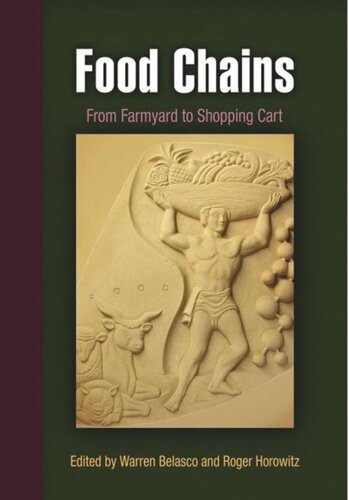 Food Chains From Farmyard To Shopping Cart Warren Belasco Editor Roger Horowitz Editor