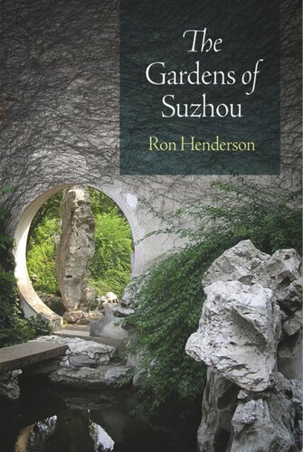 The Gardens Of Suzhou Ron Henderson