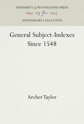 General Subjectindexes Since 1548 Reprint 2016 Archer Taylor