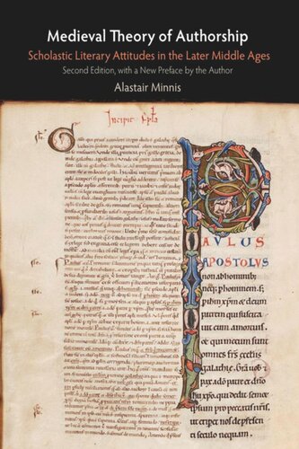 Medieval Theory Of Authorship Scholastic Literary Attitudes In The Later Middle Ages Second Edition Alastair Minnis
