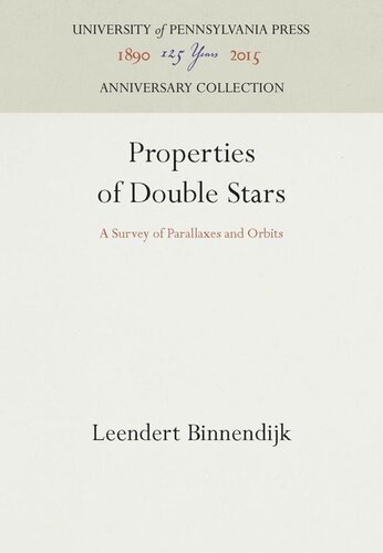 Properties Of Double Stars A Survey Of Parallaxes And Orbits Reprint 2016 Leendert Binnendijk