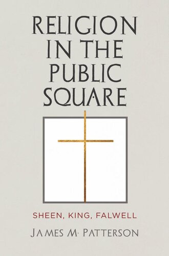 Religion In The Public Square Sheen King Falwell James M Patterson
