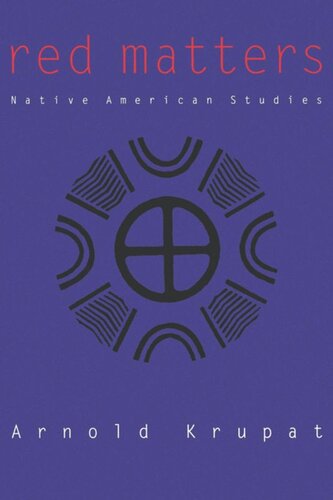 Red Matters Native American Studies Arnold Krupat