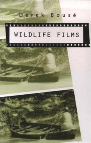 Wildlife Films Derek Bousé