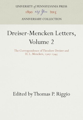 Dreisermencken Letters Volume 2 The Correspondence Of Theodore Dreiser And H L Mencken 1971945 Reprint 2016 Theodore Dreiser Editor Hl Mencken Editor Thomas P Riggio Editor