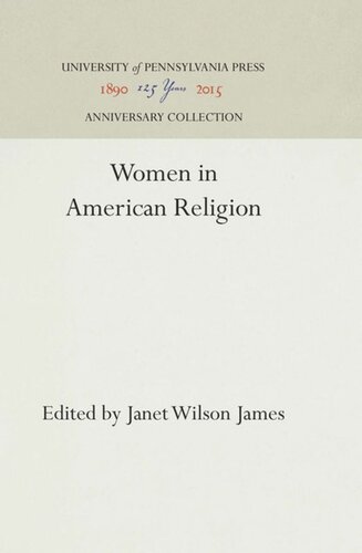 Women In American Religion Reprint 2016 Janet Wilson James Editor