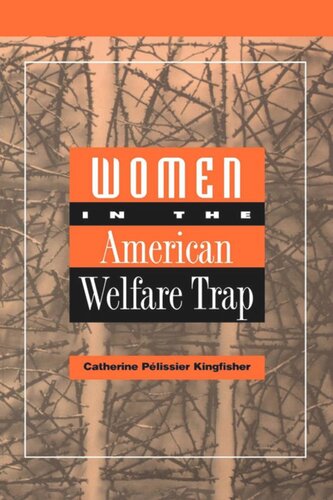 Women In The American Welfare Trap Catherine Kingfisher