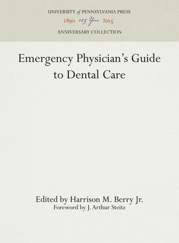 Emergency Physicians Guide To Dental Care Harrison M Berry