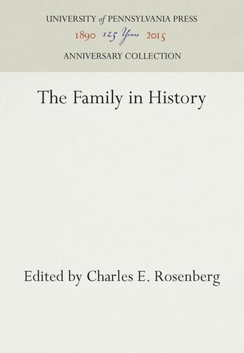 The Family In History Reprint 2016 Charles E Rosenberg Editor