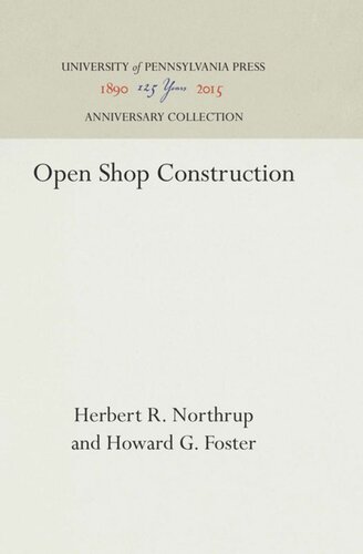 Open Shop Construction Reprint 2016 Herbert R Northrup Howard G Foster