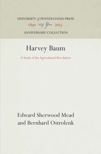 Harvey Baum A Study Of The Agricultural Revolution Reprint 2016 Edward Sherwood Mead Bernhard Ostrolenk