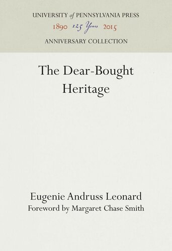 The Dearbought Heritage Eugenie Andruss Leonard Margaret Chase Smith