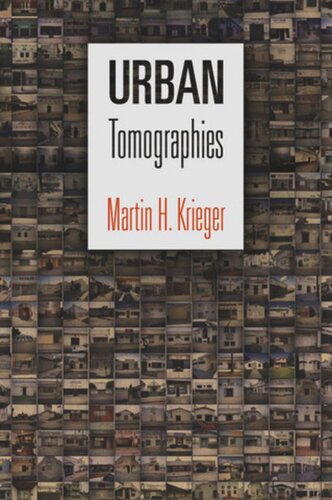 Urban Tomographies Martin H Krieger