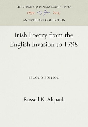 Irish Poetry From The English Invasion To 1798 Reprint 2016 Russell K Alspach