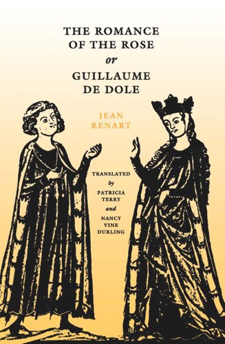 The Romance Of The Rose Or Guillaume De Dole Jean Renart Patricia Terry Nancy Vine Durling