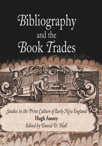 Bibliography And The Book Trades Hugh Amory